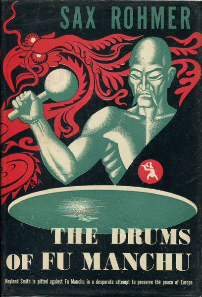 The Drums Of Fu Manchu SAX ROHMER