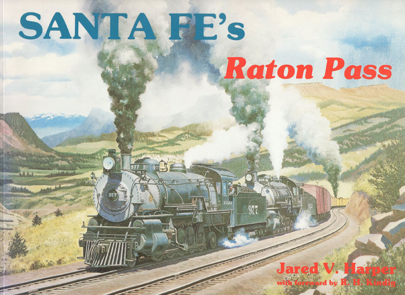 Santa Fe's Raton Pass JARED V. HARPER