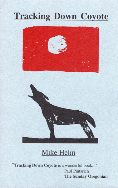 Tracking Down Coyote MIKE HELM