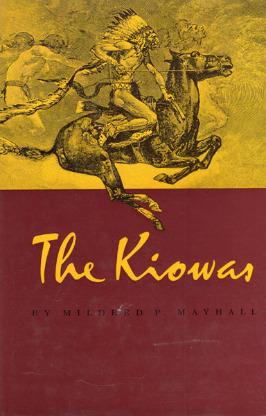 The Kiowas MILDRED P MAYHALL