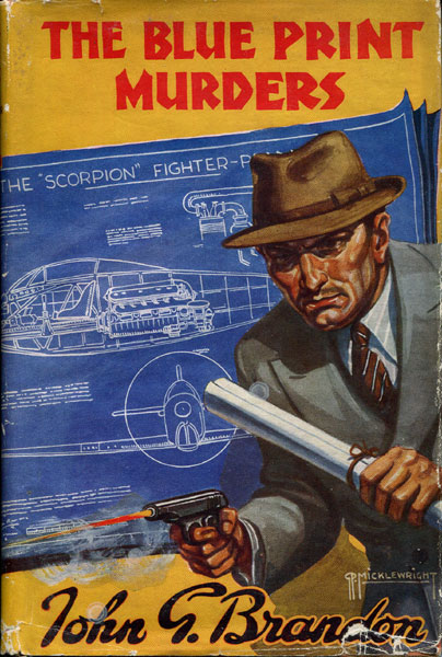 The Blue Print Murders. (A Detective-Inspector Mccarthy Yarn Of The Crisis Year) JOHN G. BRANDON