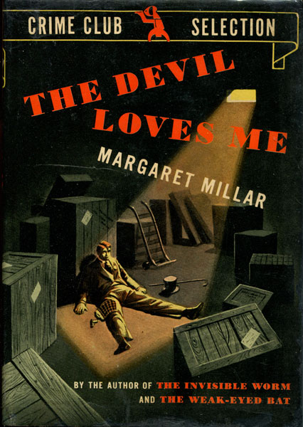 The Devil Loves Me. MARGARET MILLAR