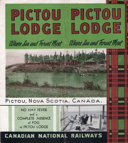 Pictou Lodge, Where Sea And Forest Meet. Pictou, Nova Scotia, Canada CANADIAN NATIONAL RAILWAYS