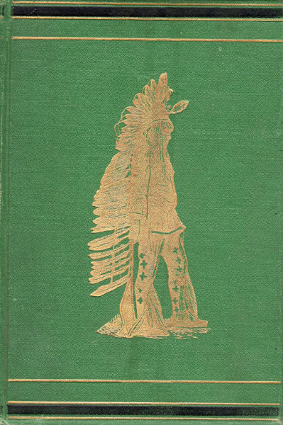 Ab-Sa-Ra-Ka Land Of Massacre: Being The Experience Of An Officer's Wife On The Plains. With An Outline Of Indian Operations And Conferences From 1865 To 1878 MRS HENRY B CARRINGTON