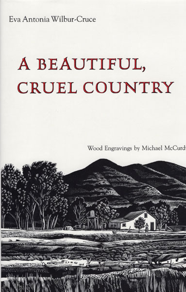 A Beautiful, Cruel Country. EVA ANTONIA WILBUR-CRUCE