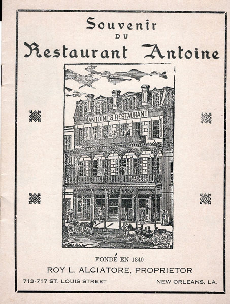 Souvenir Du Restaurant Antoine Alciatore, Roy L., Proprietor