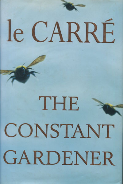 The Constant Gardener. JOHN le CARRE