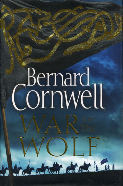 War Of The Wolf BERNARD CORNWELL