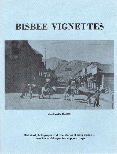 Bisbee Vignettes. WILLIAM C. EPLER