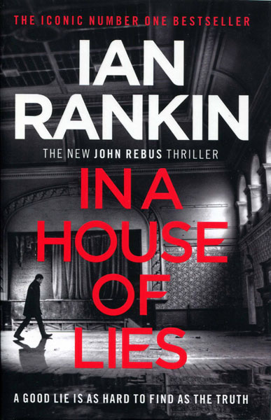In  A House Of Lies IAN RANKIN