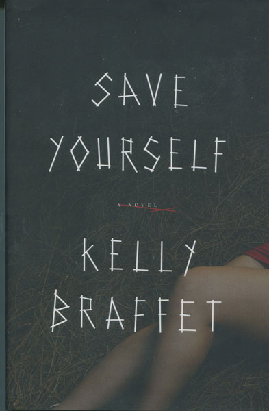 Save Yourself KELLY BRAFFET