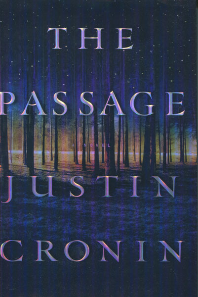 The Passage JUSTIN CRONIN