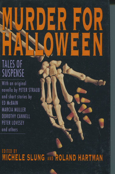 Murder For Halloween. Tales Of Suspense SLUNG, MICHELE AND ROLAND HARTMAN [EDITED BY]