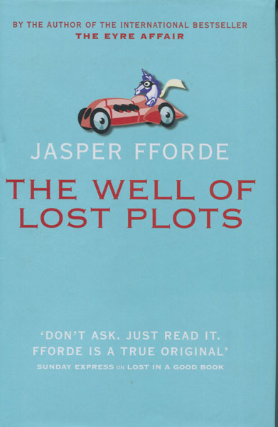 The Well Of Lost Plots JASPER FFORDE