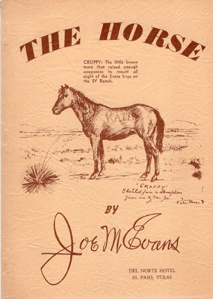The Horse. JOE M. EVANS