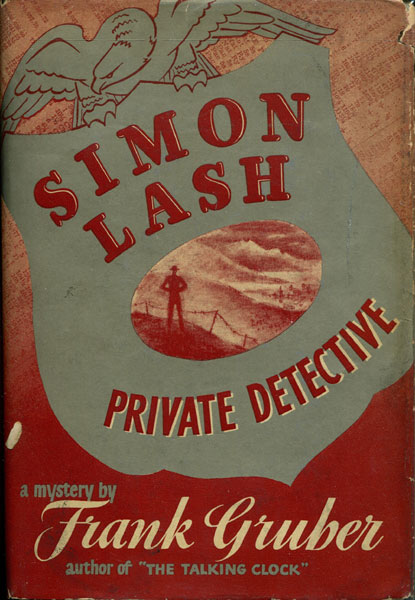 Simon Lash Private Detective. FRANK GRUBER
