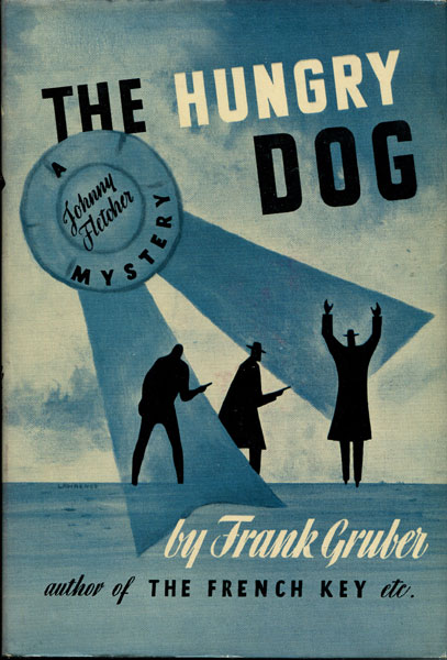 The Hungry Dog. FRANK GRUBER