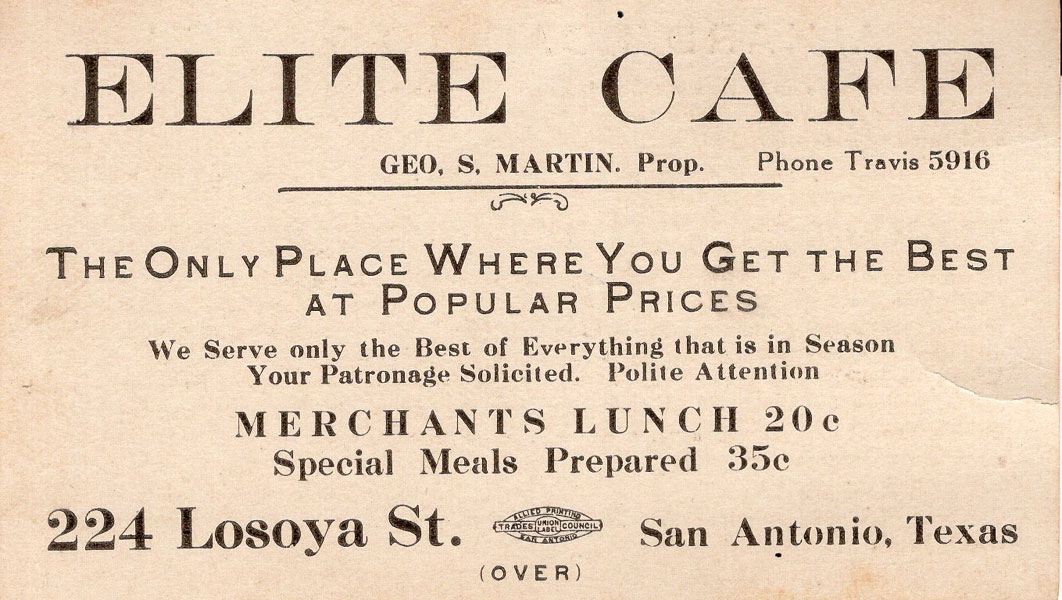 Promotional Card For The Elite Cafe In San Antonio, Texas MARTIN, GEORGE S. [PROPRIETOR]