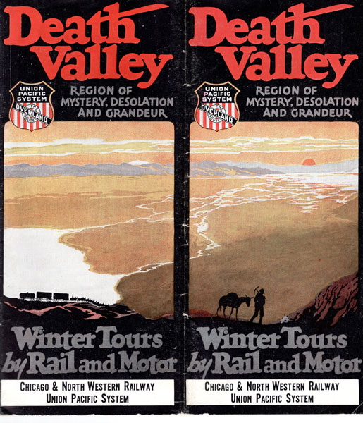Death Valley. Region Of Mystery, Desolation And Grandeur. Winter Tours By Rail And Motor Union Pacific System