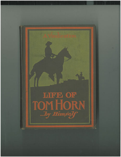 Life Of Tom Horn TOM HORN