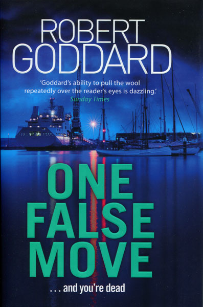 One False Move ROBERT GODDARD