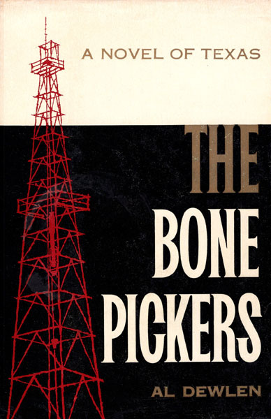 The Bone Pickers. AL. DEWLEN