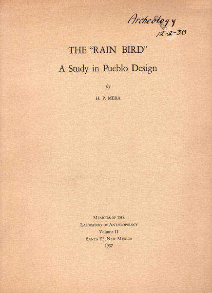 The "Rain Bird." A Study In Pueblo Design H. P. MERA