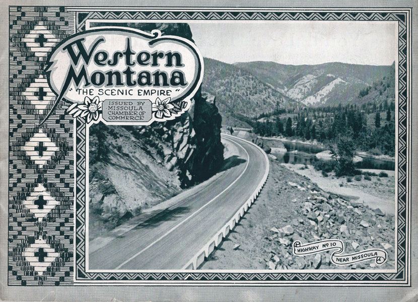 Western Montana. "The Scenic Empire" Missoula Chamber Of Commerce