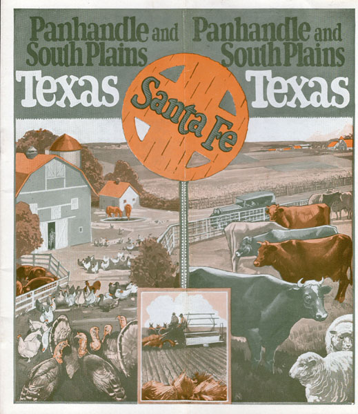 Panhandle And South Plains Of Texas. Atchison, Topeka And Santa Fe Railway