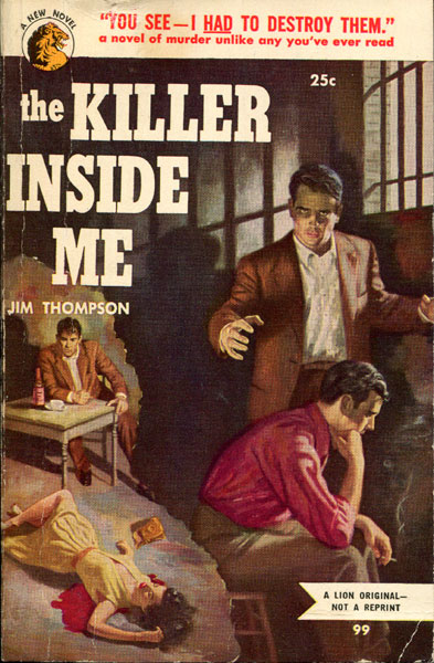 The Killer Inside Me. JIM THOMPSON