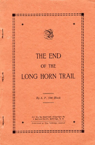 The End Of The Long Horn Trail. A. P. (OTT). BLACK