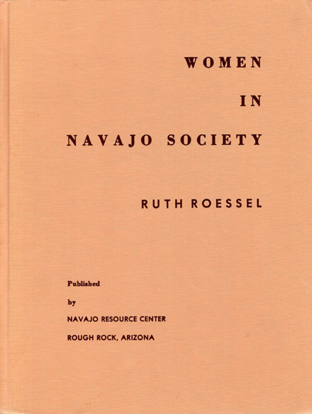 Women In Navajo Society RUTH ROESSEL