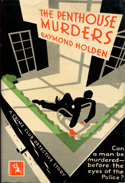 The Penthouse Murders. RAYMOND HOLDEN
