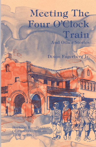 Meeting The Four O'Clock Train And Other Stories FAGERBERG, JR., DIXON