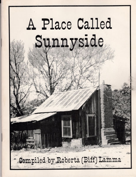 A Place Called Sunnyside LAMMA, ROBERTA (BIFF) [COMPILED BY]
