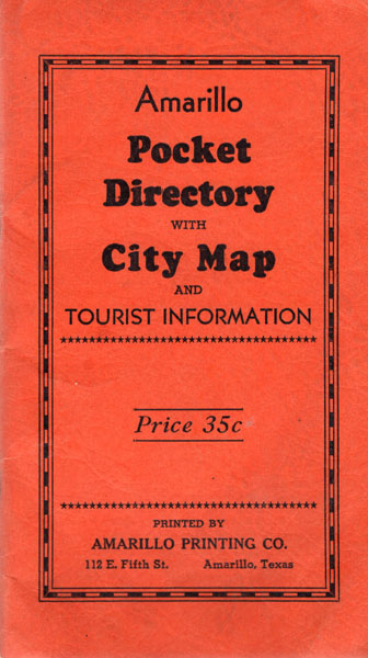 Amarillo Pocket Directory With City Map And Tourist Information. (Cover Title) CHAMBER OF COMMERCE, AMARILLO, TEXAS