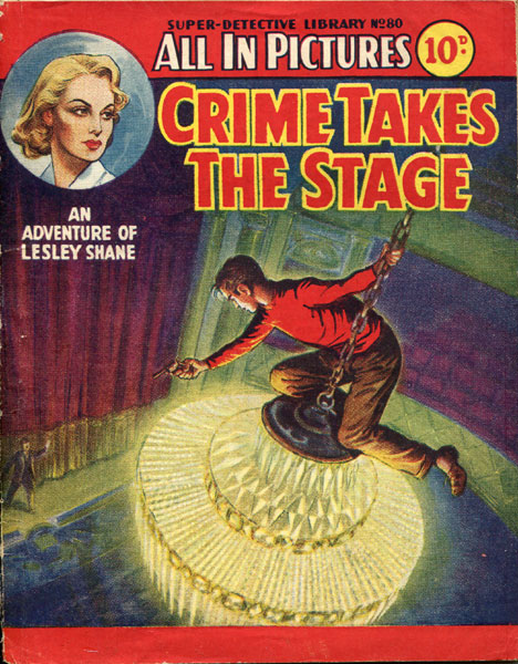 Crime Takes The Stage. An Adventure Of Lesley Shane ANONYMOUS