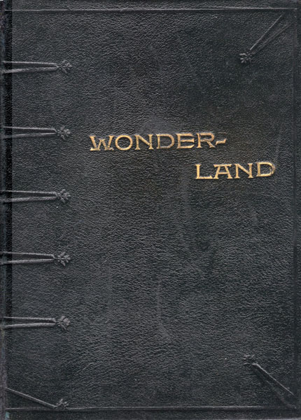 A Ramble In Wonderland Being A Description Of The Marvelous Region Traversed By The Northern Pacific Railroad. Bound With 6,000 Miles Through Wonderland. Being A Description Of The Marvelous Region Traversed By The Northern Pacific Railroad By Olin D. Wheeler ALBERT B. GUPTILL