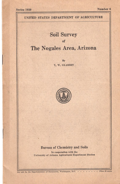 Soil Survey Of The Nogales Area, Arizona T. W. GLASSEY