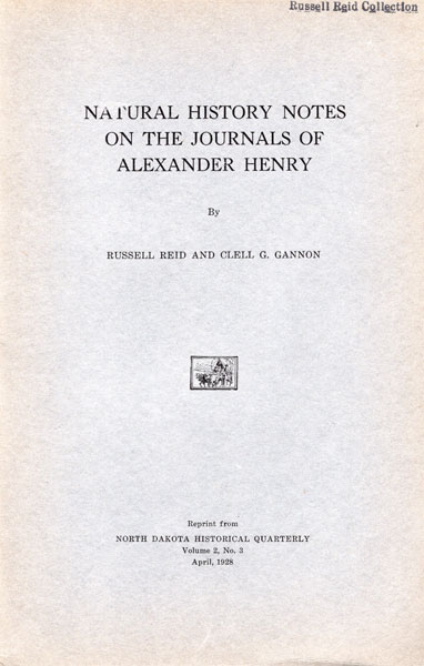 Natural History Notes On The Journals Of Alexander Henry RUSSELL AND CLELL G. GANNON REID