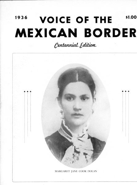 Voice Of The Mexican Border. Centennial Edition. SHIPMAN, JACK [EDITOR AND OWNER].