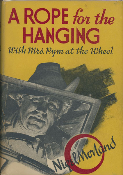 A Rope For The Hanging. NIGEL MORLAND