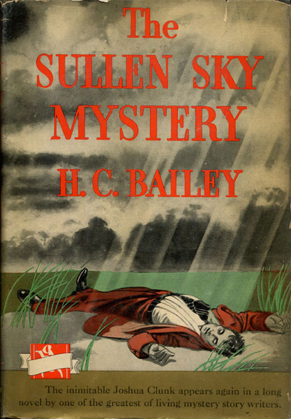 The Sullen Sky Mystery H. C. BAILEY