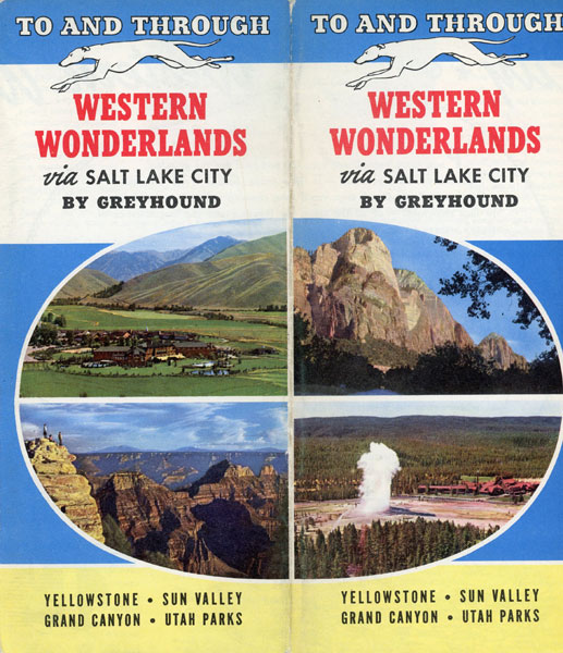 Western Wonderlands Via Salt Lake City By Greyhound Overland Greyhound Lines