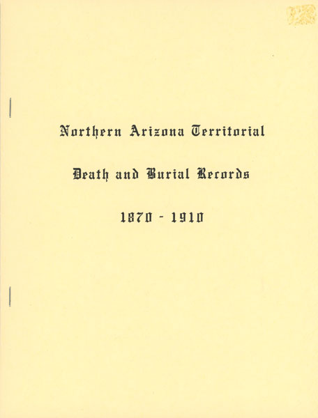 Northern Arizona Death And Burial Records 1870-1910 WHITESIDE, DORA M. [COMPILED BY]