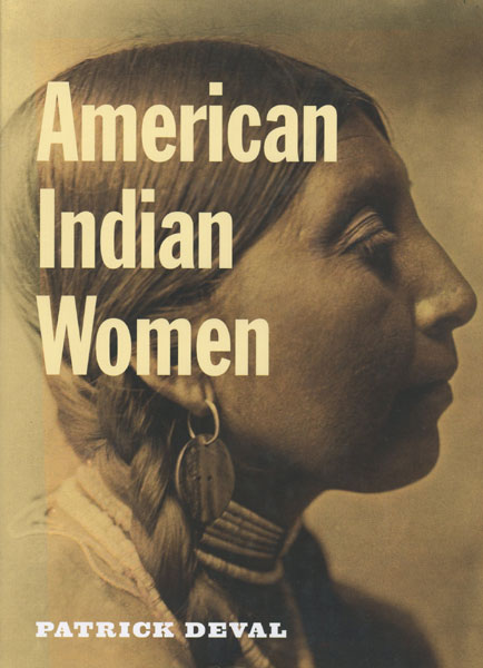 American Indian Women PATRICK DEVAL