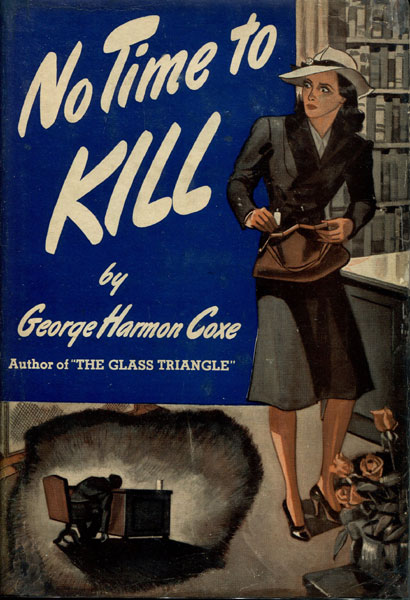 No Time To Kill. GEORGE HARMON COXE