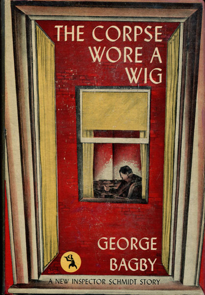 The Corpse Wore A Wig. GEORGE BAGBY
