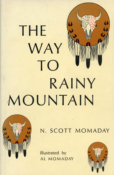 The Way To Rainy Mountain N. SCOTT MOMADAY