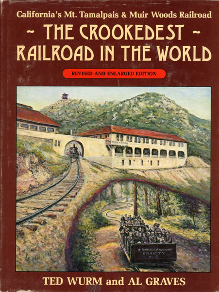 The Crookedest Railroad In The World WURM, TED & AL GRAVES